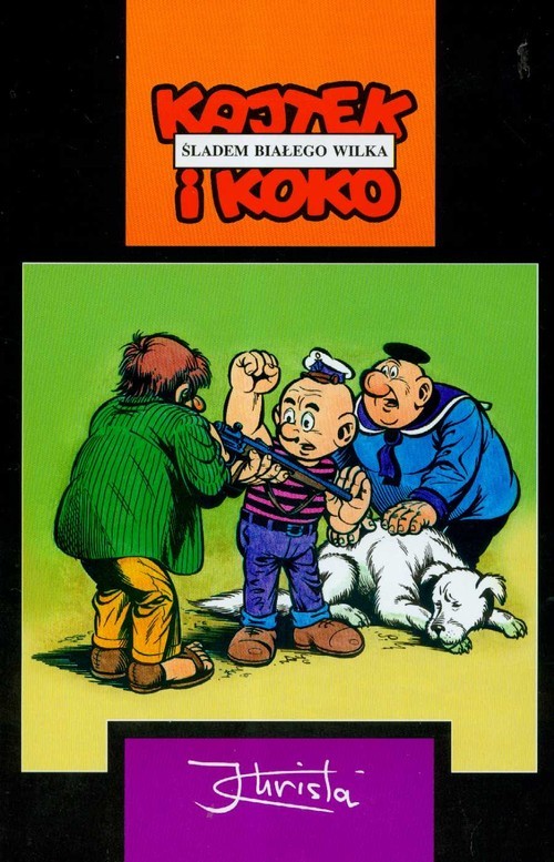 okładka Kajtek i Koko Śladem białego wilka książka | Janusz Christa