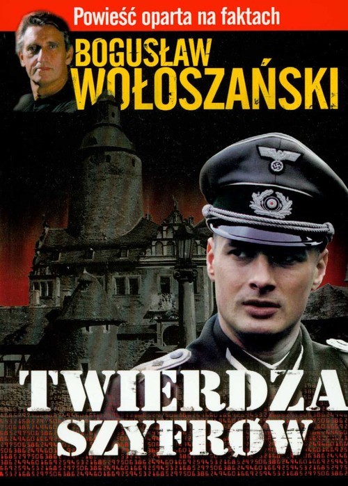 okładka Twierdza szyfrów książka | Bogusław Wołoszański