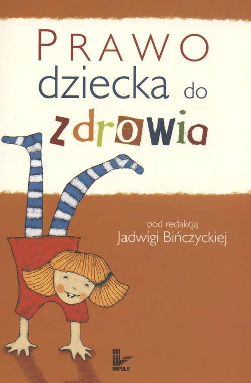 okładka Prawo dziecka do zdrowia książka | Bińczycka Jadwiga