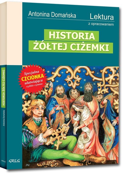 okładka Historia żółtej ciżemki Wydanie z opracowaniem książka | Antonina Domańska