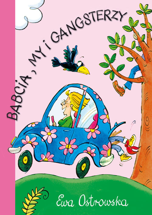 okładka Babcia my i gangsterzy książka | Ewa Ostrowska