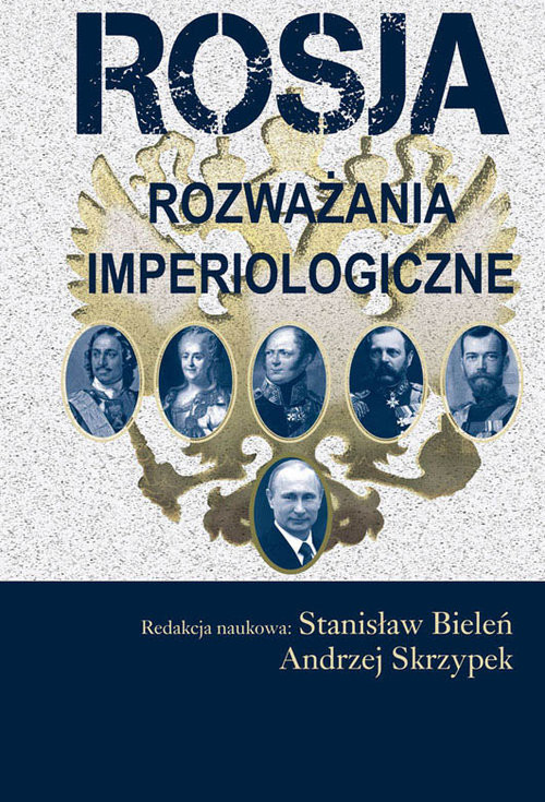 okładka Rosja Rozważania imperiologiczne książka