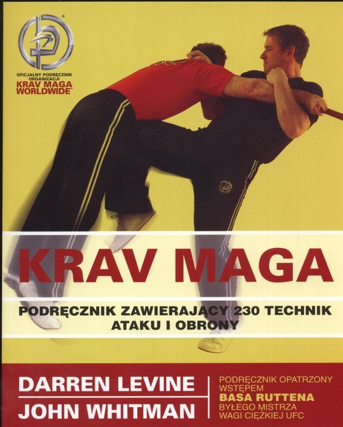 okładka Krav Maga Podręcznik zawierający 230 technik ataku i obrony książka | Darren Levine, John Whitman