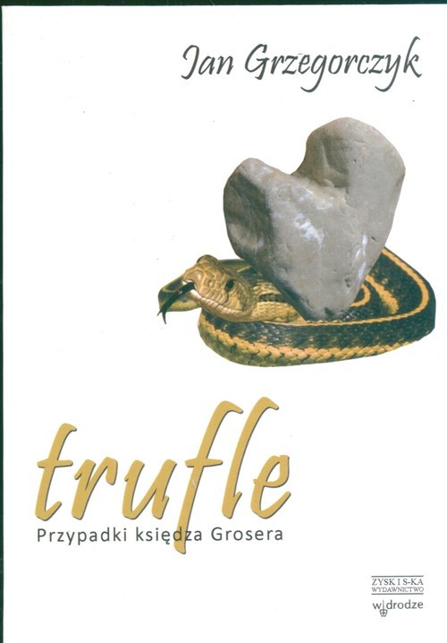 okładka Trufle Przypadki księdza Grosera książka | Jan Grzegorczyk