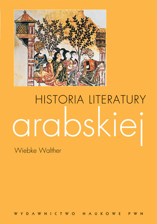 okładka Historia literatury arabskiej książka | Walther Wiebke