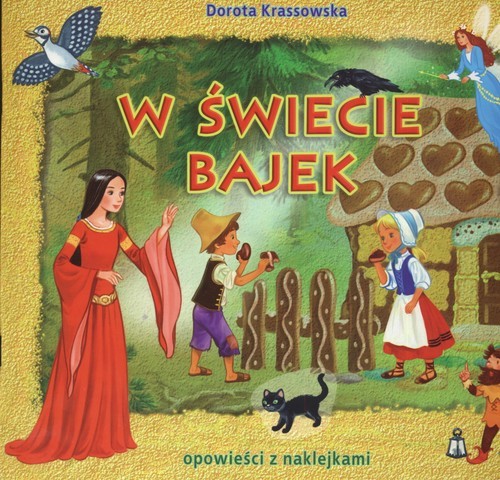 okładka W świecie bajek opowieści z naklejkami książka | Dorota Krassowska