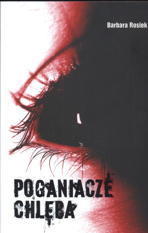 okładka Poganiacze chleba książka | Barbara Rosiek