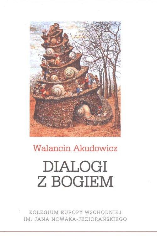 okładka Dialogi z Bogiem książka | Walancin Akudowicz