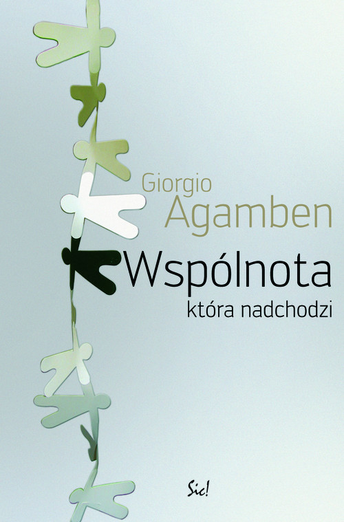 okładka Wspólnota która nadchodzi książka | Giorgio Agamben