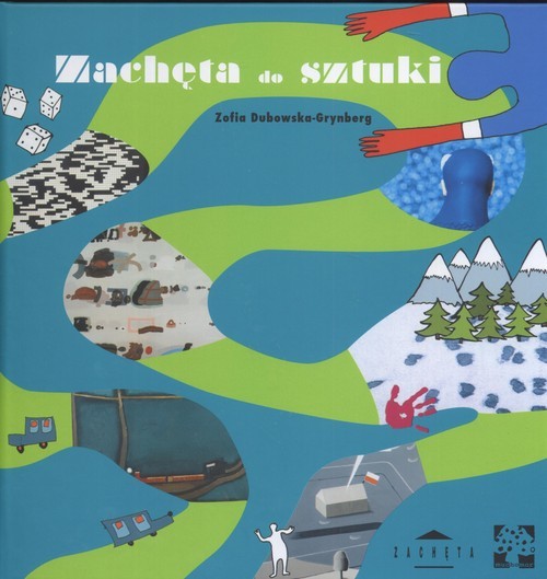 okładka Zachęta do sztuki książka | Zofia Dubowska-Grynberg