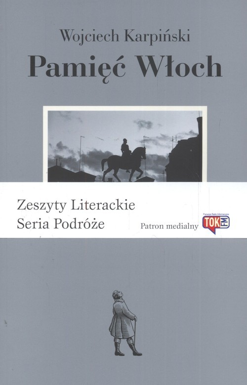 okładka Pamięć Włoch książka | Wojciech Karpiński