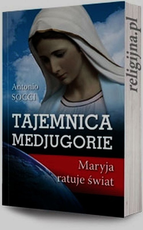 okładka Tajemnica Medjugorie Maryja ratuje świat książka | Antonio Socci