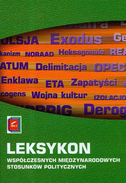 okładka Leksykon współczesnych międzynarodowych stosunków politycznych książka | Bryła Jolanta, Zbigniew Czachór, Włodzimierz Malendowski