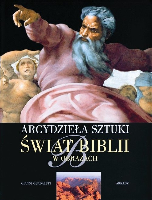 okładka Świat Biblii w obrazach książka | Guadalupi Gianni