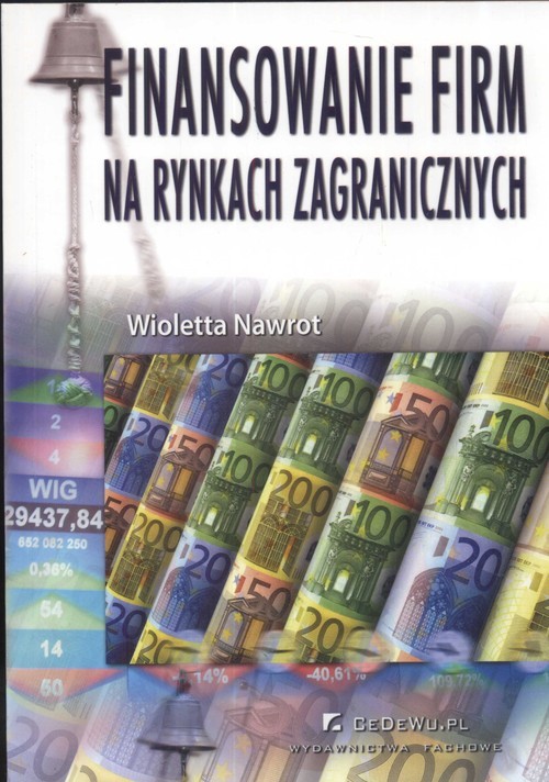 okładka Finansowanie firm na rynkach zagranicznych książka | Nawrot Wioletta