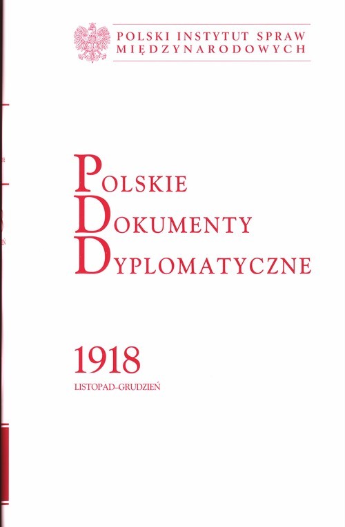 okładka Polskie Dokumenty Dyplomatyczne 1918 Listopad - Grudzień książka