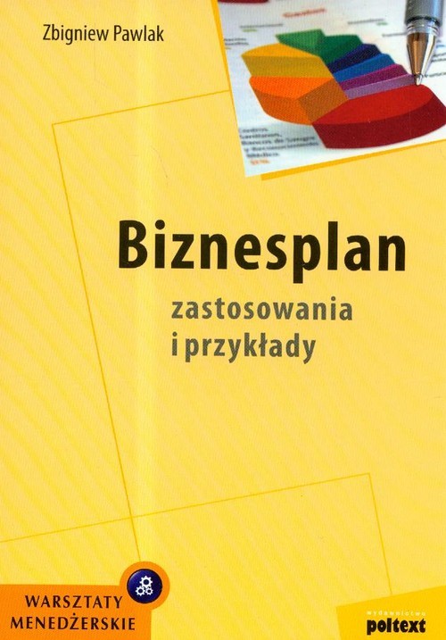 okładka Biznesplan Zastosowania i przykłady książka | Zbigniew Pawlak