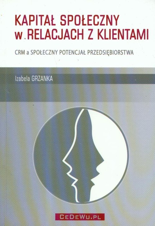 okładka Kapitał społeczny w relacjach z klientami książka | Izabela Grzanka