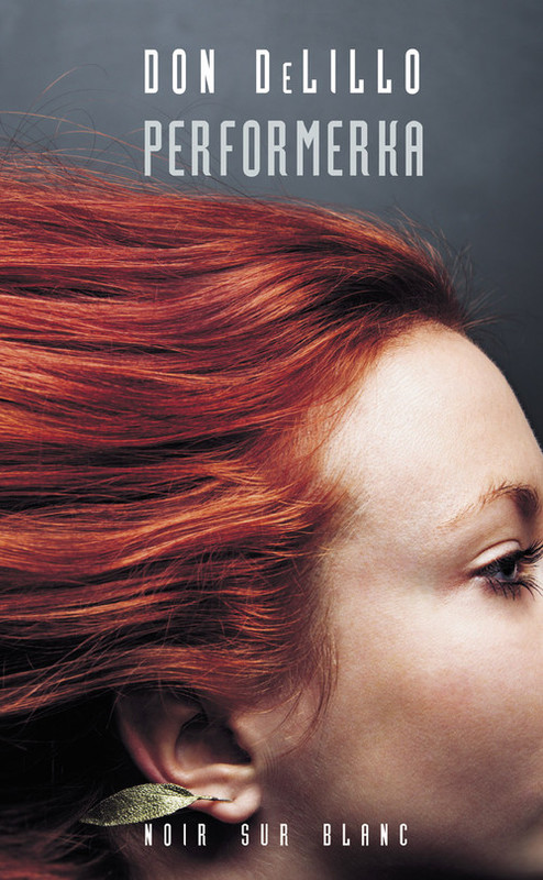 okładka Performerka książka | Don DeLillo