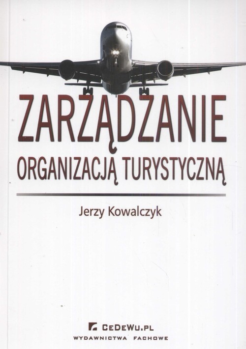 okładka Zarządzanie organizacją turystyczną książka | Jerzy Kowalczyk