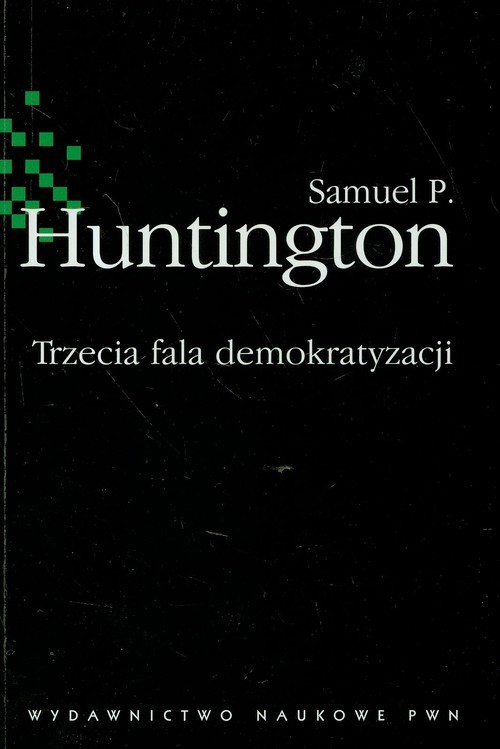 okładka Trzecia fala demokratyzacji książka | Huntington Samuel