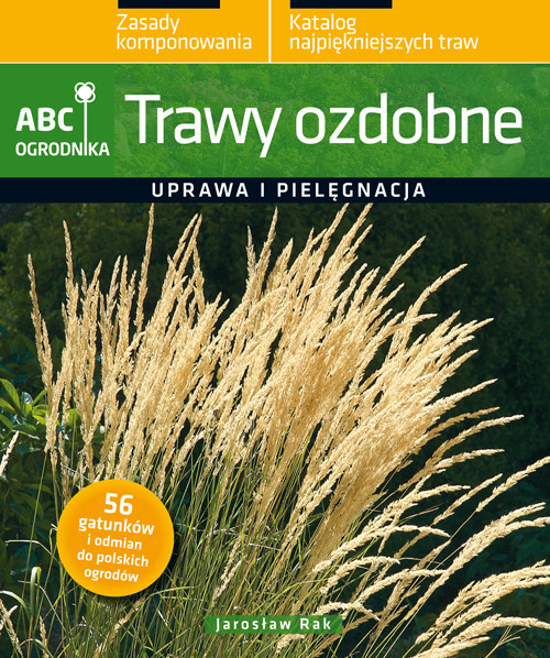 okładka Trawy ozdobne Uprawa i pielęgnacja książka | Rak Jarosław