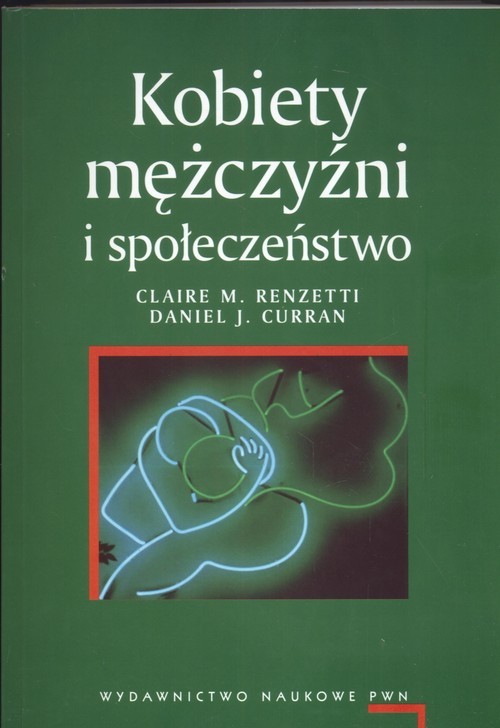 okładka Kobiety, mężczyźni i społeczeństwo książka | Curran DanielJ., Renzetti ClaireM.