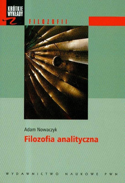 okładka Krótkie wykłady z filozofii Filozofia analityczna książka | Adam Nowaczyk