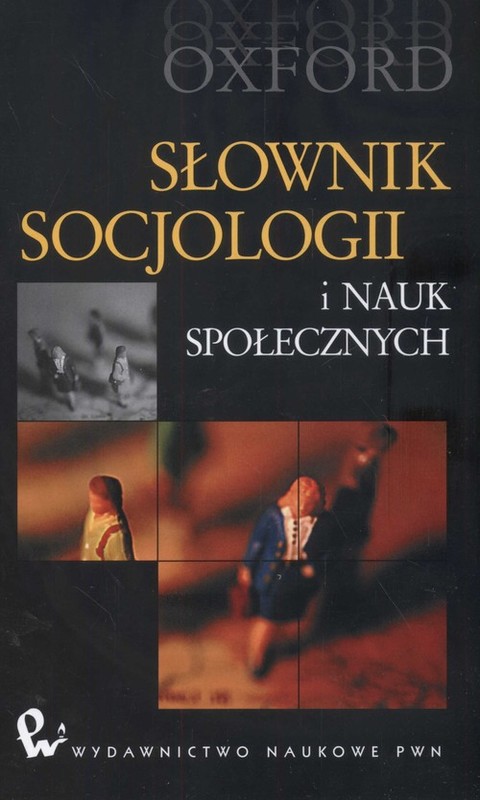 okładka Słownik socjologii i nauk społecznych książka