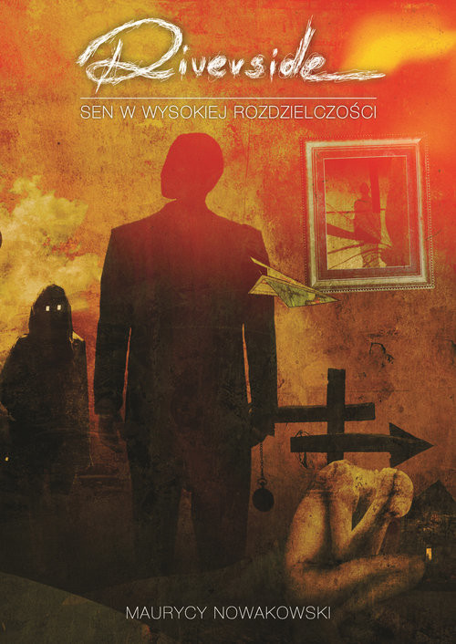 okładka Riverside Sen w wysokiej rozdzielczości książka | Maurycy Nowakowski