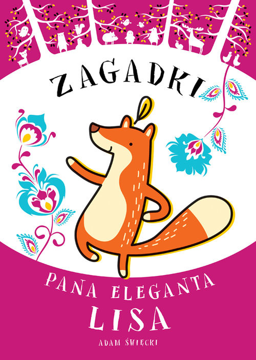 okładka Zagadki Pana Eleganta Lisa książka | Adam Święcki