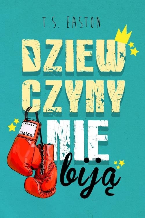 okładka Dziewczyny nie biją książka | T.S. Easton