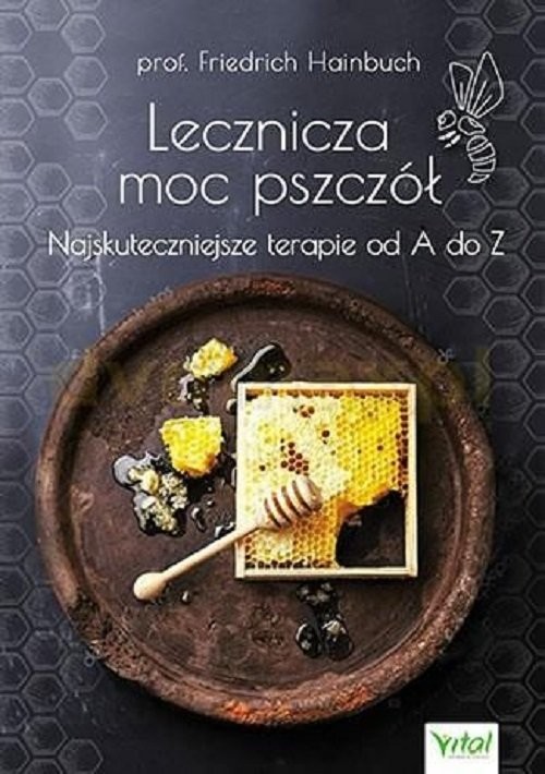 okładka Lecznicza moc pszczół książka | Hainbuch Friedrich