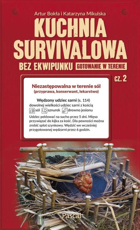 okładka Kuchnia survivalowa bez ekwipunku Gotowanie w terenie Część 2 książka | Artur Bukła