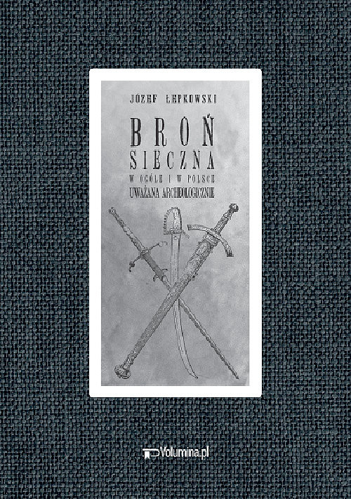 okładka Broń sieczna książka | Łepkowski Józef