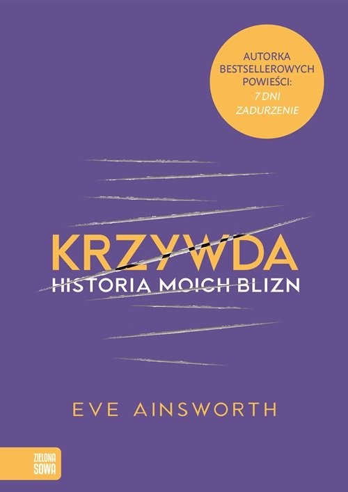 okładka Krzywda Historia moich blizn książka | Eve Ainsworth