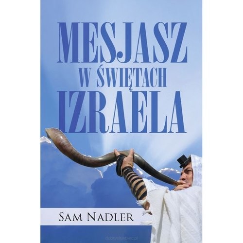 okładka Mesjasz w świętach Izraela książka | Nadler Sam