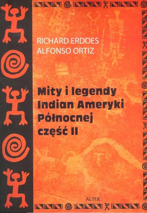 okładka Mity i legendy Indian Ameryki Północnej Część II książka