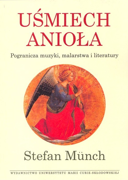 okładka Uśmiech anioła Pogranicza muzyki, malarstwa i literatury książka | Münch Stefan