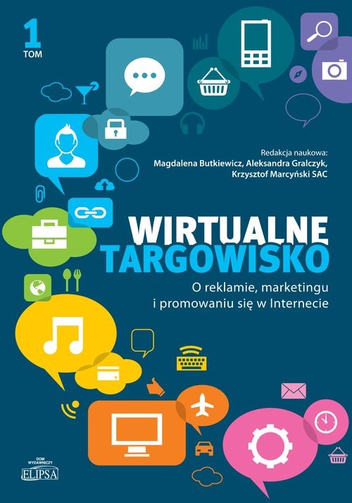 okładka Wirtualne targowisko O reklamie marketingu i promowaniu się w Internecie, tom 1 książka