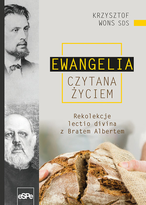okładka Ewangelia czytana życiem Rekolekcje lectio divina z Bratem Albertem książka | Krzysztof Wons