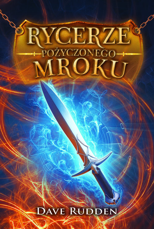 okładka Rycerze Pożyczonego Mroku książka | Dave Rudden