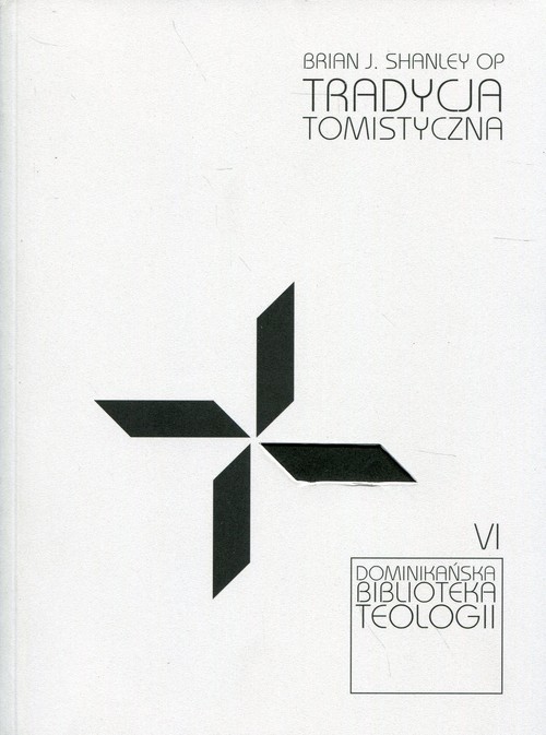 okładka Tradycja tomistyczna książka | Shanley BrianJ.
