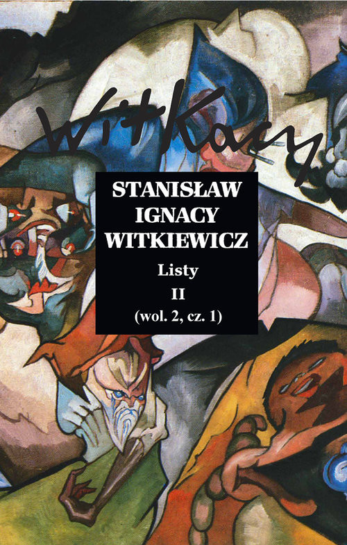 okładka Listy II (wol.2, cz.1) książka | Stanisław Ignacy Witkiewicz (Witkacy)
