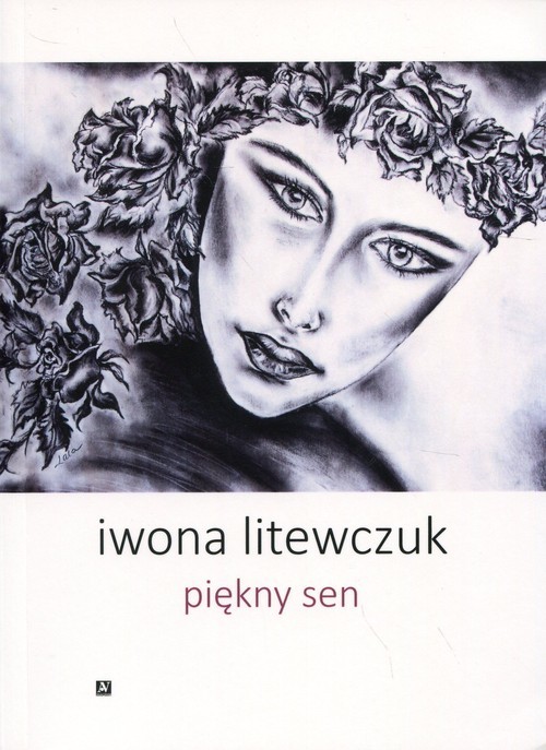 okładka Piękny sen książka | Iwona Litewczuk