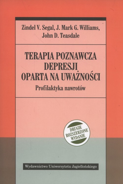 okładka Terapia poznawcza depresji oparta na uważności Profilaktyka nawrotów książka | Segal ZindeV.
