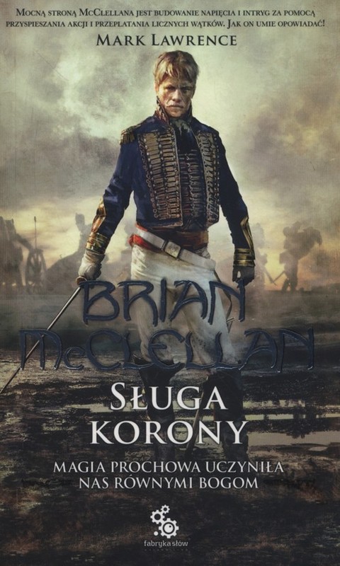 okładka Sługa Korony książka | McClellan Brian