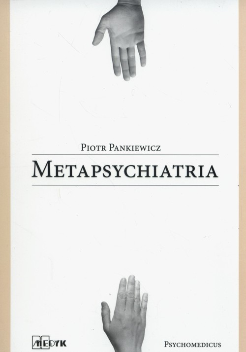 okładka Metapsychiatria książka | Pankiewicz Piotr