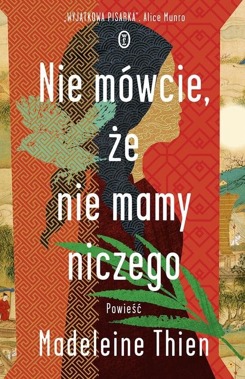 okładka Nie mówcie że nie mamy niczego książka | Madeleine Thien