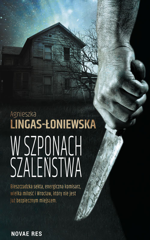 okładka W szponach szaleństwa książka | Agnieszka Lingas-Łoniewska